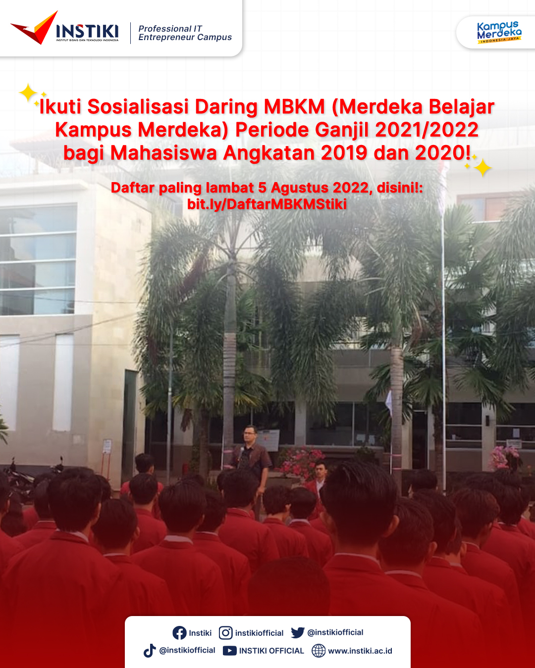 Sosialisasi MBKM Periode Ganjil 2021/2022 bagi Mahasiswa Angkatan 2019 dan 2020